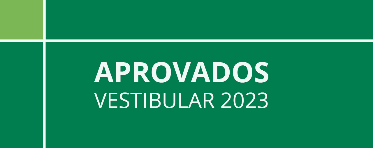 LISTA DOS ALUNOS APROVADOS - VESTIBULAR 2023